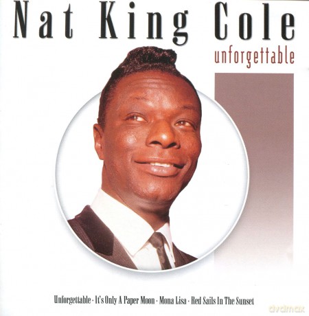 Nat King Cole: Unforgetable [CD]