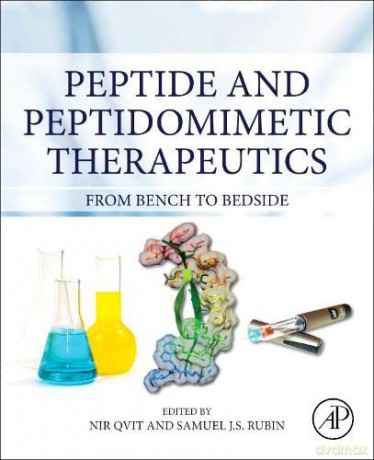 Peptide and Peptidomimetic Therapeutics: From Bench to Bedside - Nir Qvit [KSIĄŻKA]