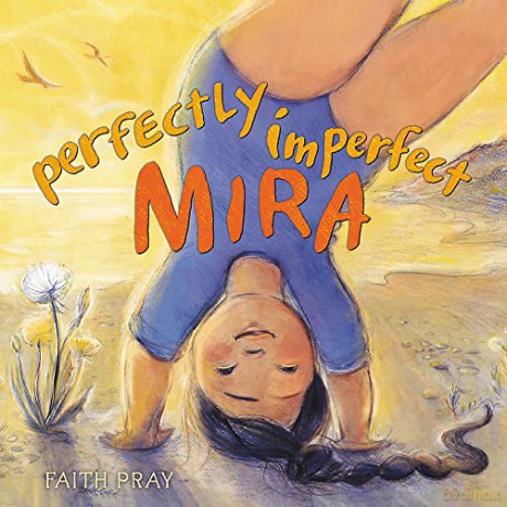 Perfectly Imperfect Mira - Faith Pray [KSIĄŻKA]
