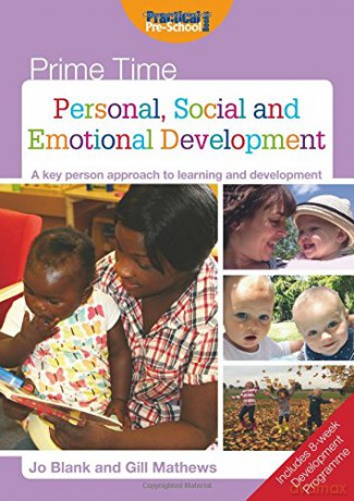 Personal, Social and Emotional Development: A Key Person Approach to Learning and Development (Prime Time) - Jo Blank [KSIĄŻKA]