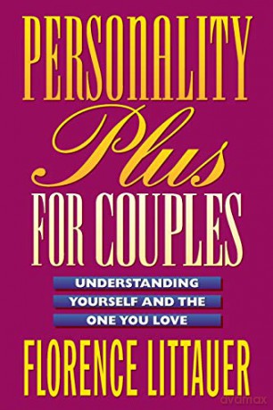 Personality Plus for Couples: Understanding Yourself and the One You Love - Florence Littauer [KSIĄŻKA]