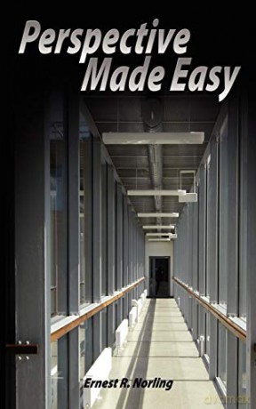 Perspective Made Easy - Ernest R. Norling [KSIĄŻKA]
