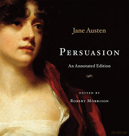 Persuasion: An Annotated Edition - Jane Austen [KSIĄŻKA]