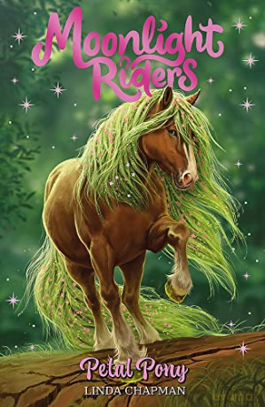 Petal Pony: Book 3 (Moonlight Riders) - Linda Chapman [KSIĄŻKA]