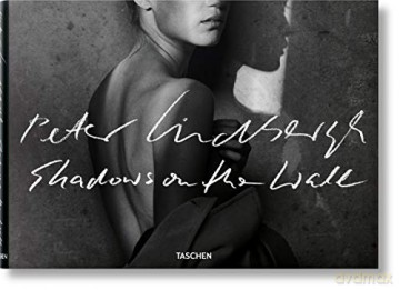 Peter Lindbergh. Shadows on the Wall - Peter Lindbergh [KSIĄŻKA]