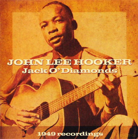 John Lee Hooker: Jacsk O Diamonds: 1949 Recordings [CD]