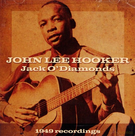 John Lee Hooker: Jacsk O Diamonds: 1949 Recordings [CD]
