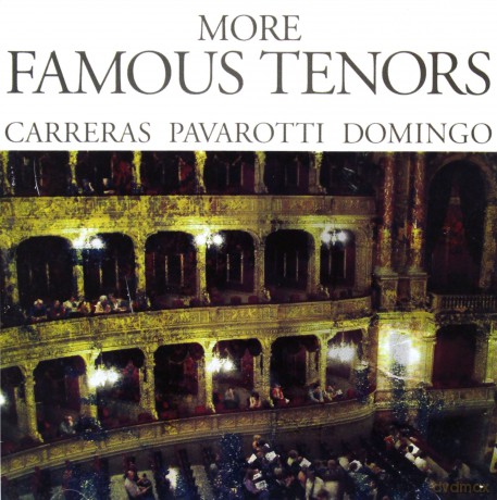 More Famous Tenors: Carreras Pavarotti Domingo [CD]