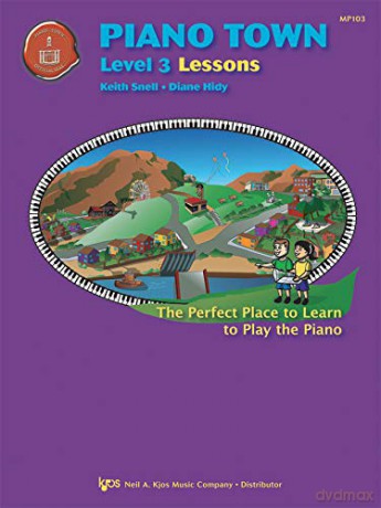 Piano Town Lessons Level 3 - Keith Snell [KSIĄŻKA]