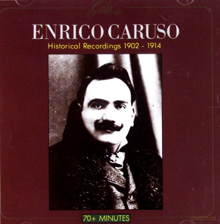 Enrico Caruso: Historical Recordins 1902: 1914 [CD]