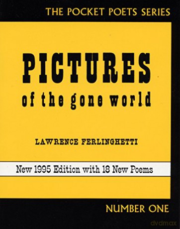 Pictures of the Gone World (City Lights Pocket Poets Series) - Lawrence Ferlinghetti [KSIĄŻKA]