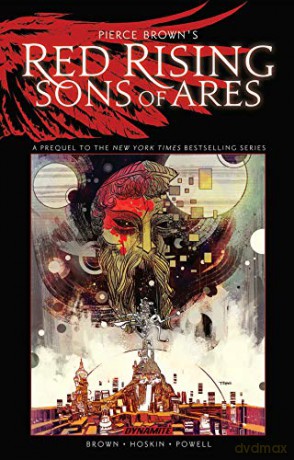 Pierce Brown's Red Rising: Sons of Ares - An Original Graphic Novel TP (Pierce Brown's Red Rising) - Pierce Brown [KSIĄŻKA]