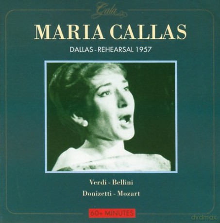 Maria Callas: Dallas: Rehearsal 1957 [CD]