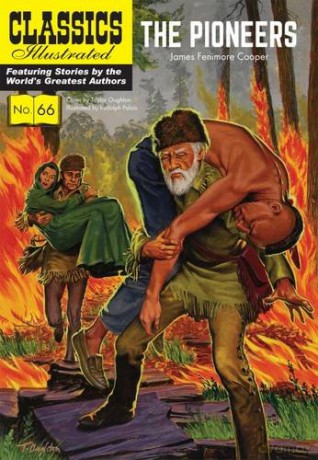 Pioneers (Classics Illustrated) - James Fenimore Cooper [KSIĄŻKA]
