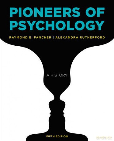 Pioneers of Psychology: A History - Raymond E. Fancher [KSIĄŻKA]