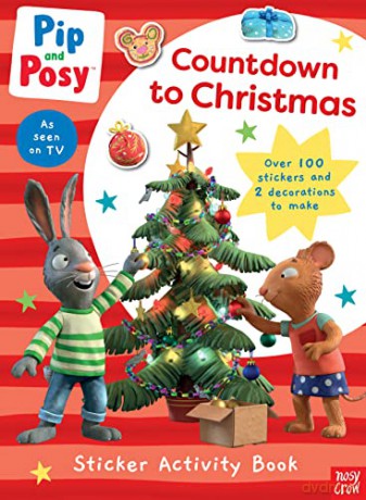 Pip and Posy: Countdown to Christmas (Pip and Posy TV Tie-In) - Pip and Posy [KSIĄŻKA]