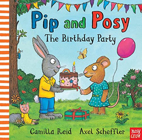 Pip and Posy: The Birthday Party - Camilla Reid [KSIĄŻKA]