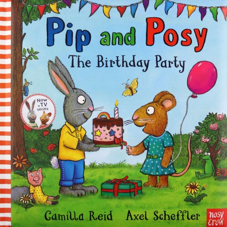 Pip and Posy: The Birthday Party - Camilla Reid [KSIĄŻKA]