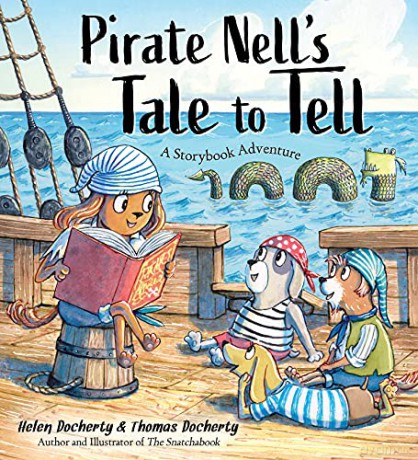 Pirate Nell's Tale to Tell: A Storybook Adventure: 1 - Helen Docherty [KSIĄŻKA]