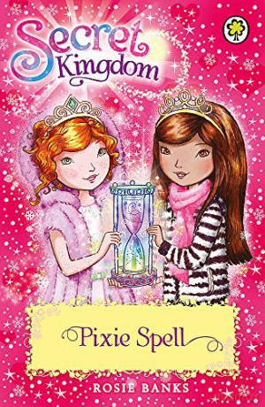 Pixie Spell: Book 34 (Secret Kingdom) - Rosie Banks [KSIĄŻKA]