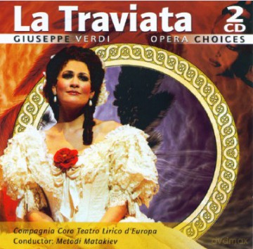 Opera Choices: La Traviata: Giuseppe Verdi [2CD]
