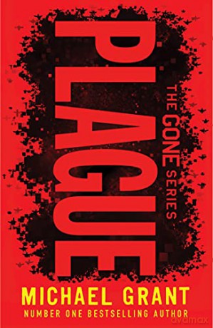Plague: The classic YA thriller by number one bestselling author Michael Grant, with a brand new cover look for 2022 - Michael Grant [KSIĄŻKA]
