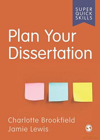 Plan Your Dissertation (Super Quick Skills) - Charlotte Brookfield [KSIĄŻKA]