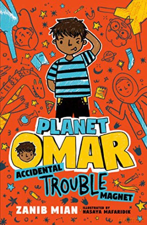 Planet Omar: Accidental Trouble Magnet: 1 - Zanib Mian [KOMIKS]