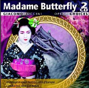 Opera Choices: Madame Butterfly: Giacomo Puccini [2CD]