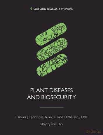 Plant Diseases and Biosecurity (Oxford Biology Primers) - Paul Beales [KSIĄŻKA]