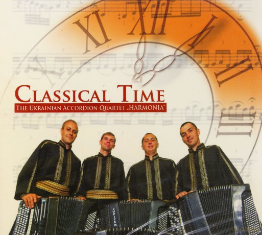 Classical Time: The Ukrainian Accordion Quartet ''Harmonia'' [CD]