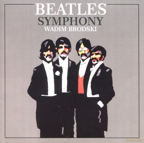 Wadim Brodski: Beatles Symhony [CD]