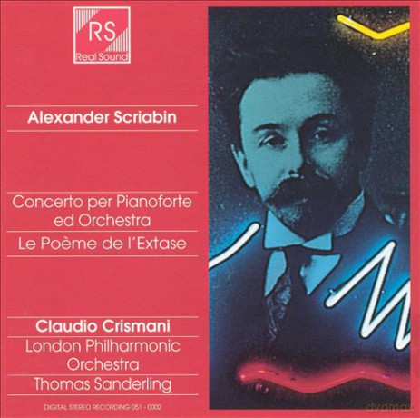 Alexander Scriabin: Concerto Per Pianoforte Ed Orchestra: La Poeme De L'extase [CD]