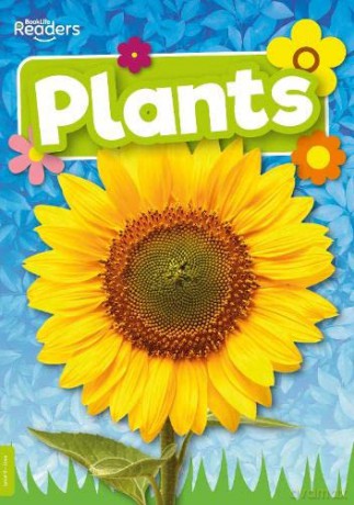 Plants (BookLife Non-Fiction Readers) - Louise Nelson [KSIĄŻKA]
