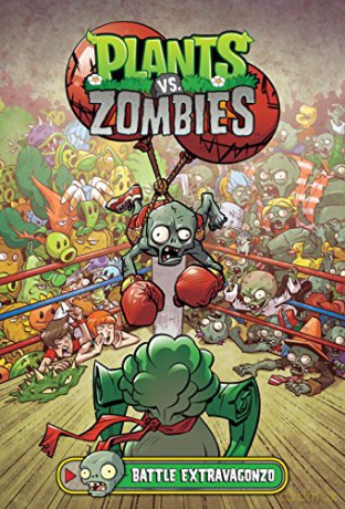 Plants vs. Zombies Volume 7: Battle Extravagonzo - Paul Tobin [KSIĄŻKA]