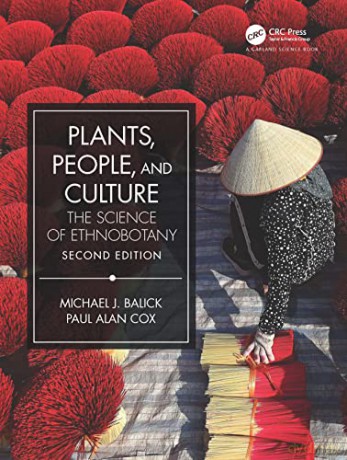 Plants, People, and Culture: The Science of Ethnobotany - Michael J. Balick [KSIĄŻKA]