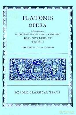 Plato Opera Vol. II (Par., Phil., Symp., Phdr.; Alc. I, II, Hipp., Am.) 2/e (Oxford Classical Texts) - J. Burnet [KSIĄŻKA]