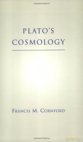 Plato's Cosmology: Timaeus of Plato: Timaeus of Plato: The Timaeus of Plato - Francis M. Cornford [KSIĄŻKA]