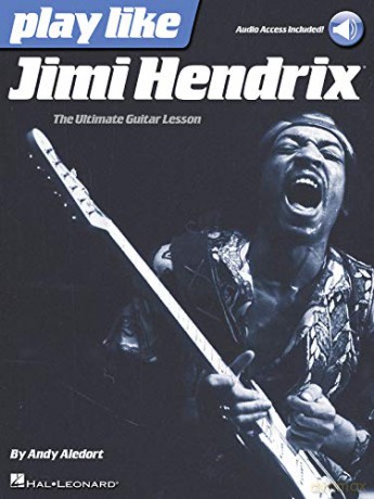 Play Like Jimi Hendrix (Book/Online Audio) (Includes Online Access Code): The Ultimate Guitar Lesson Book - Jimi Hendrix [KSIĄŻKA]