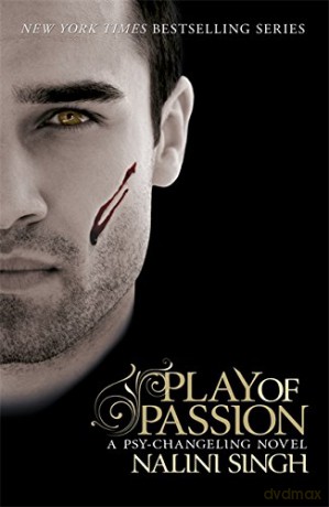 Play of Passion: Book 9 (The Psy-Changeling Series) - Nalini Singh [KSIĄŻKA]