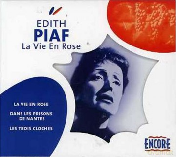 Edith Piaf: La Vie En Rose [CD]