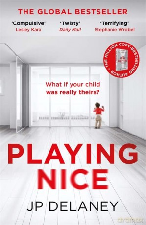 Playing Nice - JP Delaney [KSIĄŻKA]