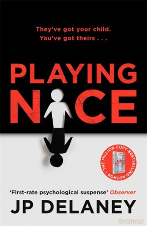 Playing Nice - JP Delaney [KSIĄŻKA]
