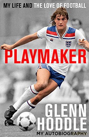 Playmaker: My Life and the Love of Football - Glenn Hoddle [KSIĄŻKA]
