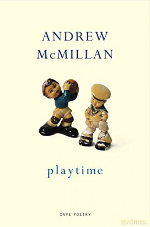 playtime - Andrew McMillan [KSIĄŻKA]