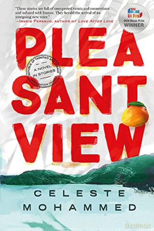 Pleasantview: Winner of the Bocas Prize for Caribbean Literature (Jacaranda) - Celeste Mohammed [KSIĄŻKA]