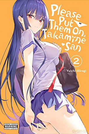 Please Put Them On, Takamine-san, Vol. 2 - Yuichi Hiiragi [KSIĄŻKA]
