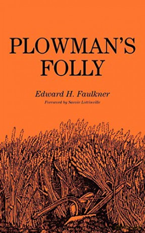 Plowman's Folly - Edward H. Faulkner [KSIĄŻKA]