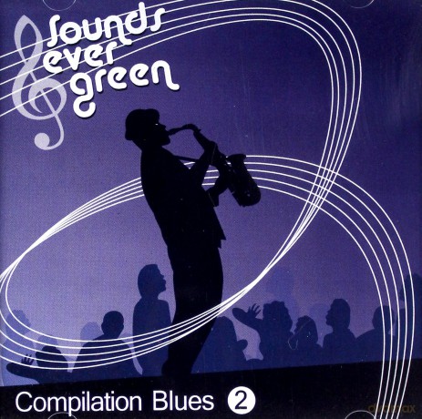 Compilation Blues 2: Sounds Ever Green [CD]