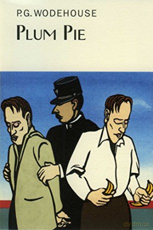 Plum Pie (Everyman's Library P G WODEHOUSE) - P.G. Wodehouse [KSIĄŻKA]